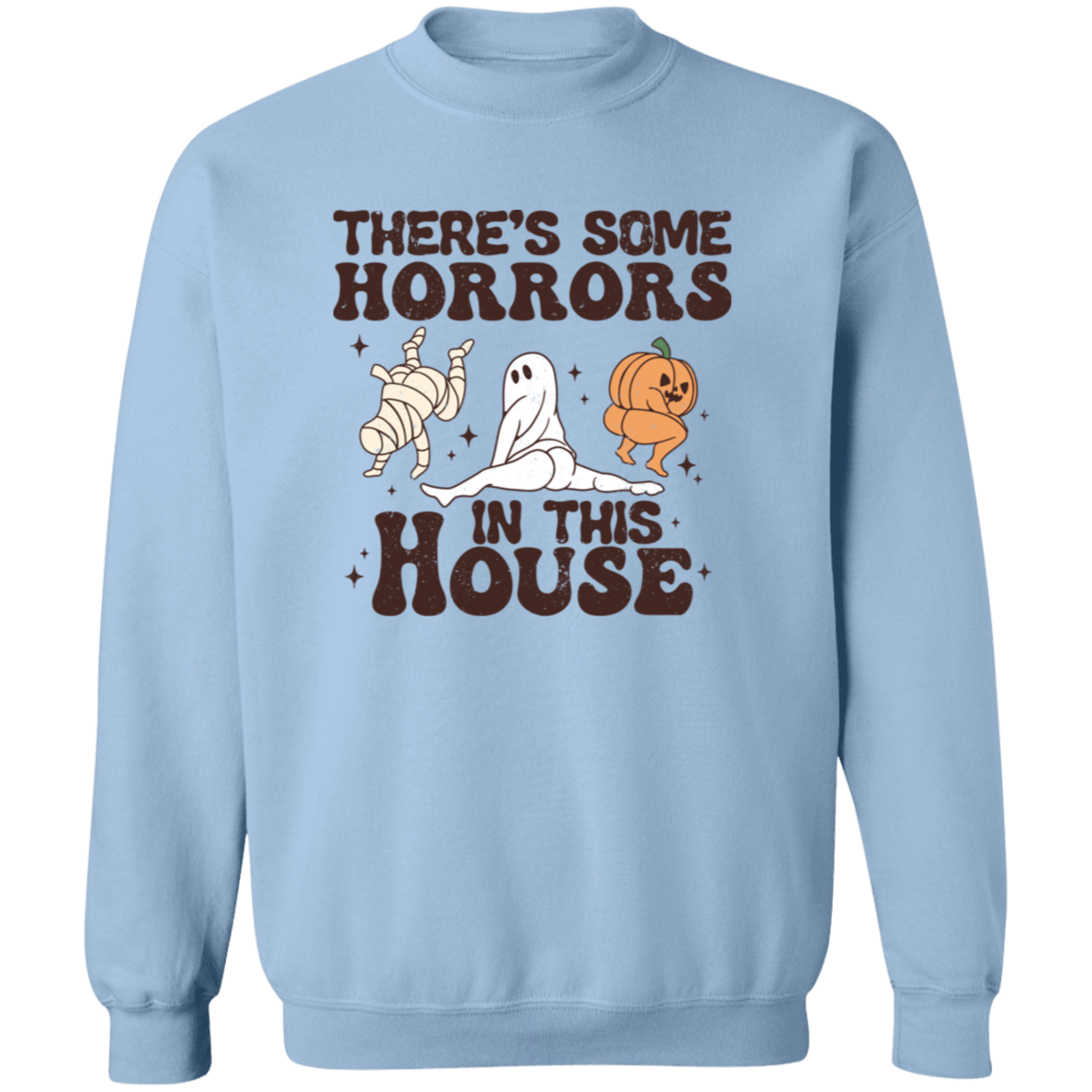 There's Some Horrors In This House | T-Shirts | Sweatshirts