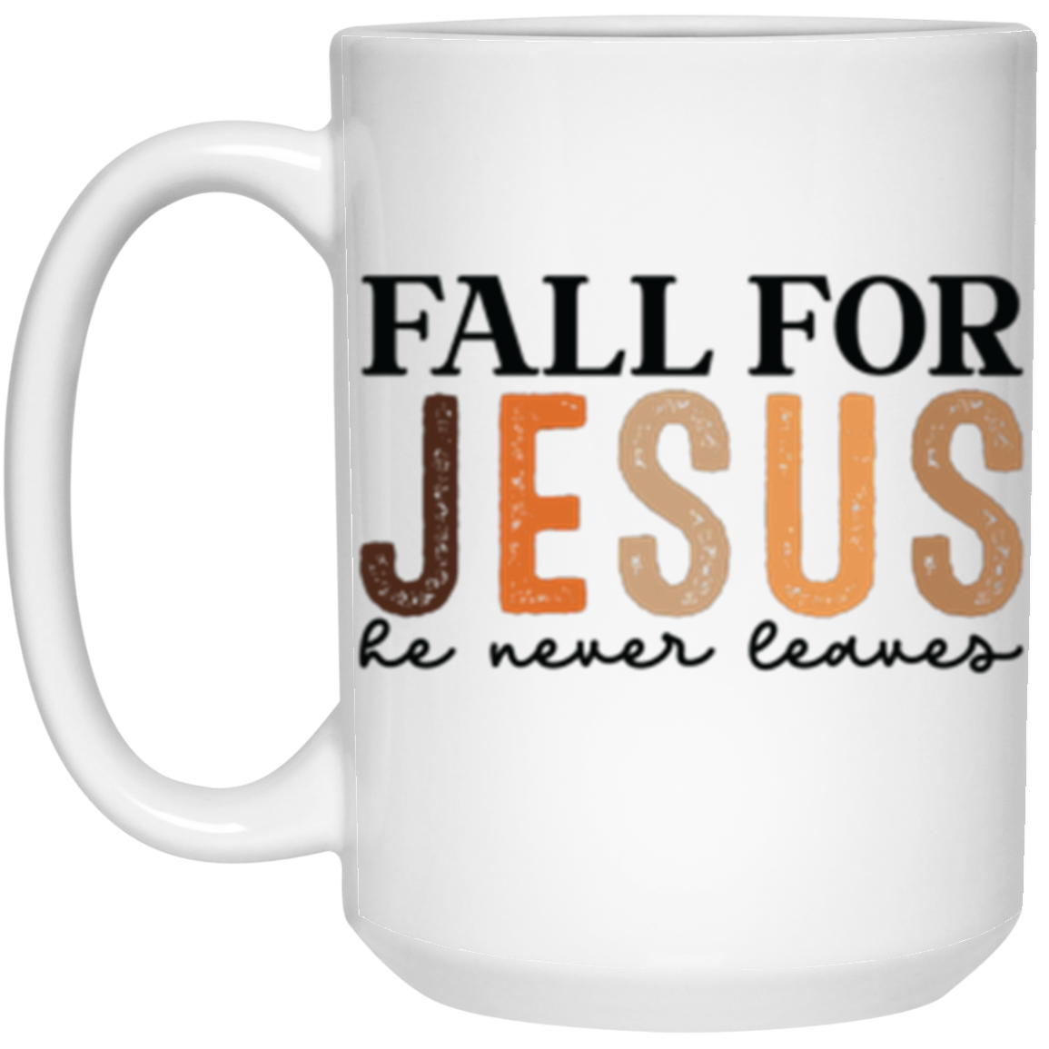 Fall for Jesus Mugs