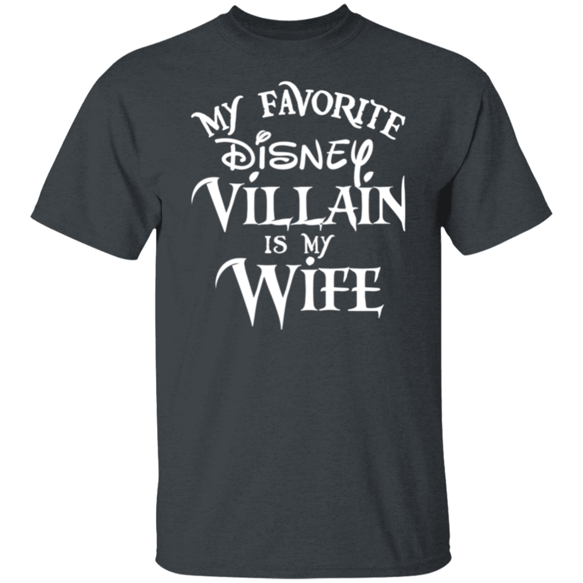 Husband & Wife Vacation Disney Trip Villain T-Shirt (Sold Separately)
