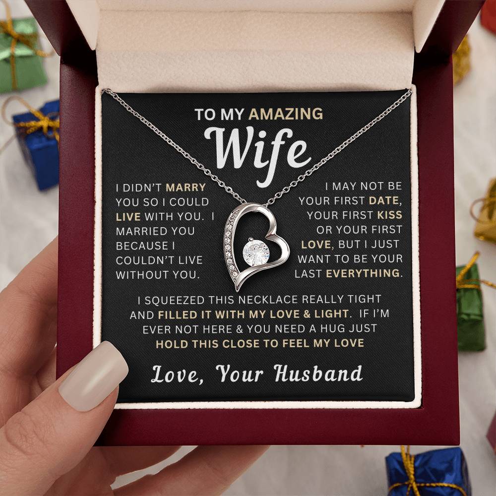 My Amazing Wife Necklace - I Couldn't Live Without You