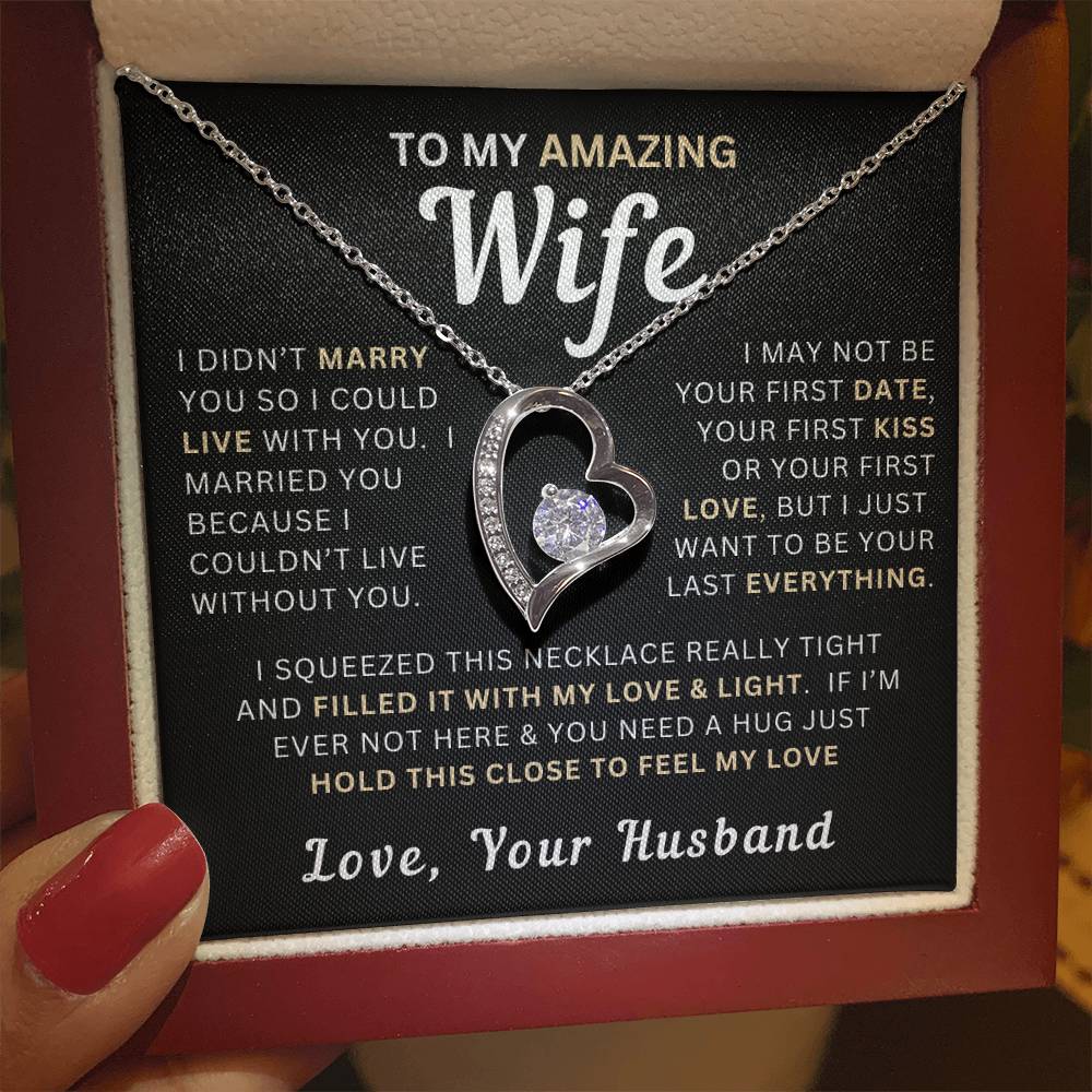 My Amazing Wife Necklace - I Couldn't Live Without You