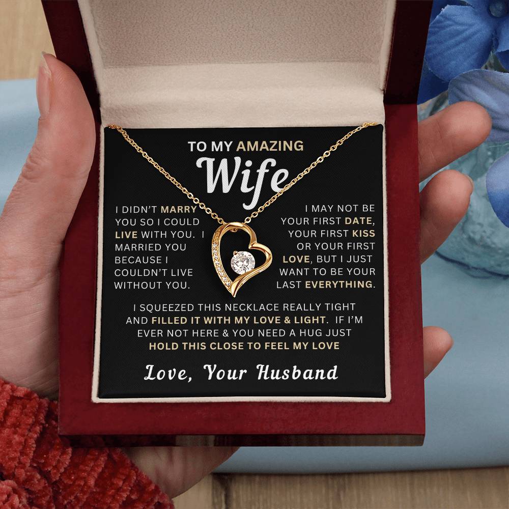 My Amazing Wife Necklace - I Couldn't Live Without You