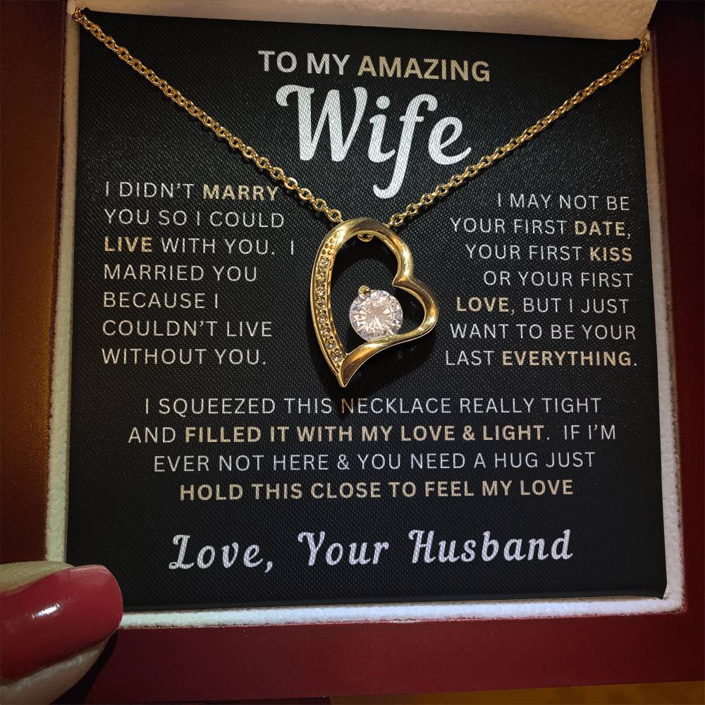 My Amazing Wife Necklace - I Couldn't Live Without You