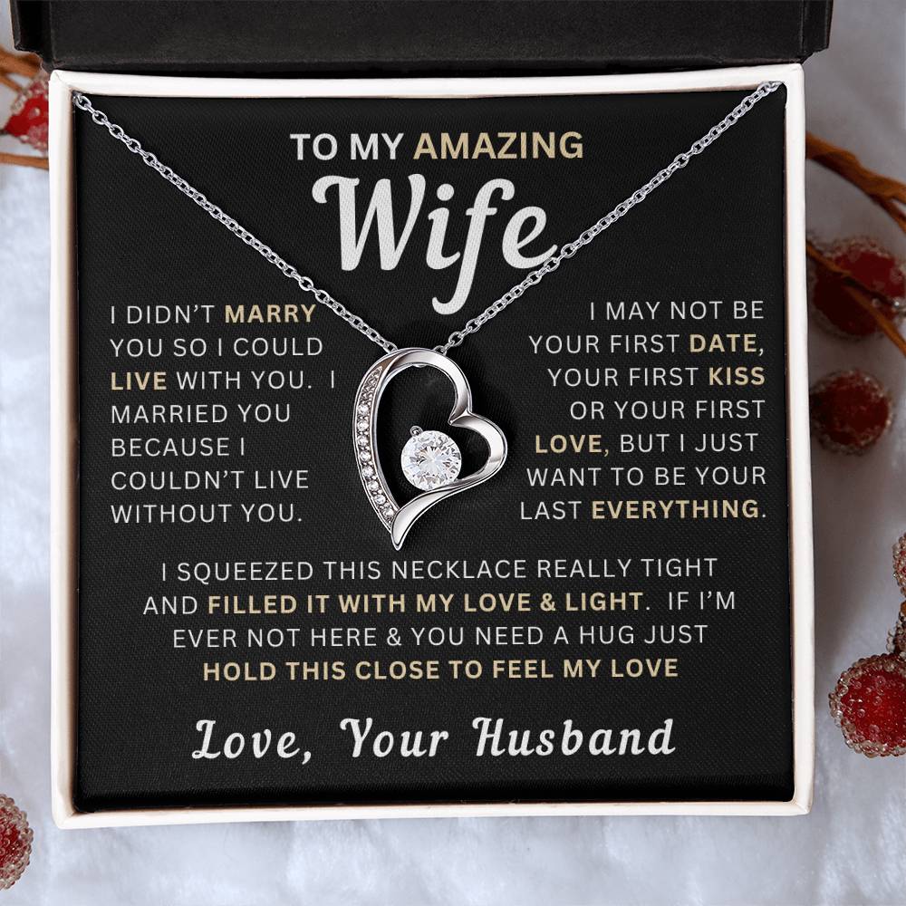 My Amazing Wife Necklace - I Couldn't Live Without You