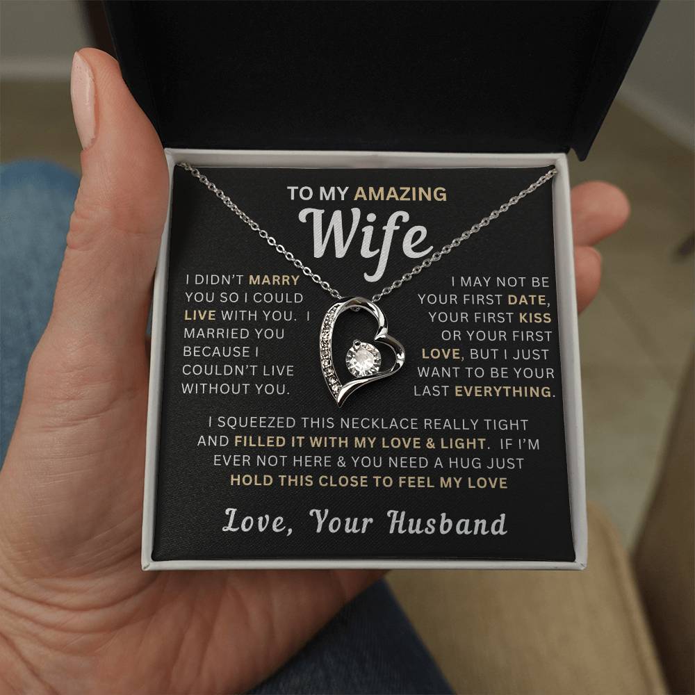 My Amazing Wife Necklace - I Couldn't Live Without You