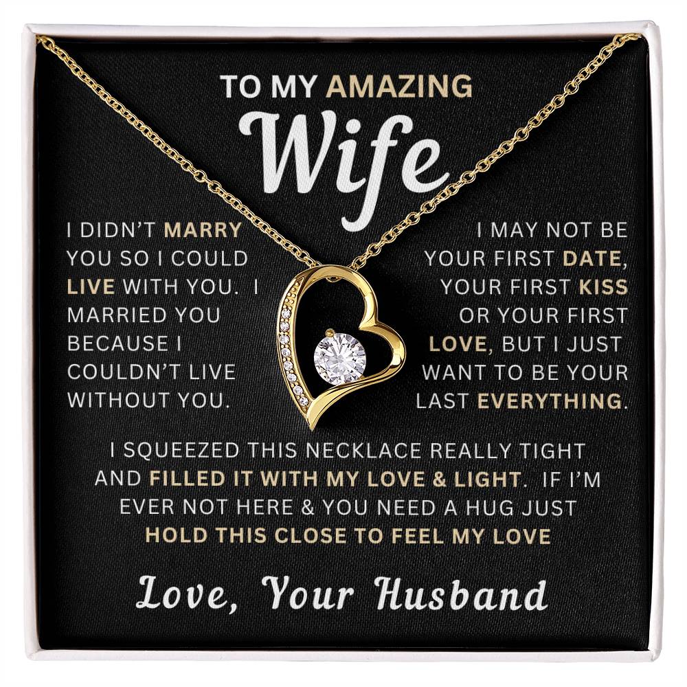 My Amazing Wife Necklace - I Couldn't Live Without You